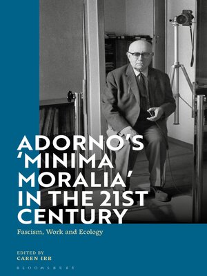 cover image of Adorno's 'Minima Moralia' in the 21st Century